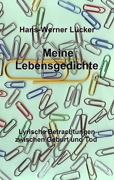 Meine Lebensgedichte