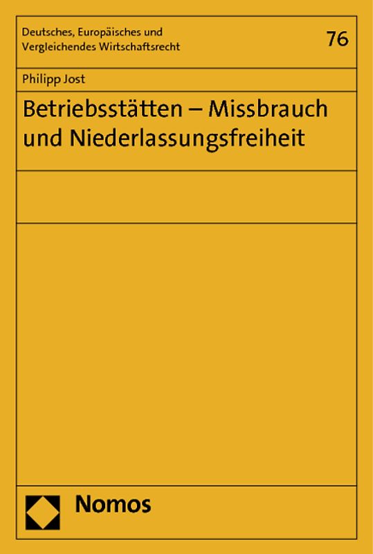 Betriebsstätten - Missbrauch und Niederlassungsfreiheit