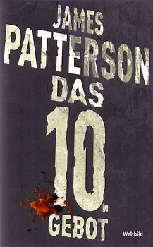 Das 10. Gebot - James Patterson [Taschenbuch, Weltbild]