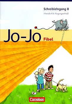 Jo-Jo Fibel - Bisherige allgemeine Ausgabe / Schreiblehrgang B in Vereinfachter Ausgangsschrift