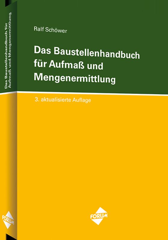 Das Baustellenhandbuch für Aufmass und Mengenermittlung