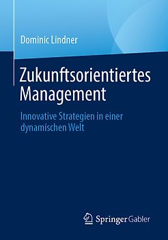 Zukunftsorientiertes Management