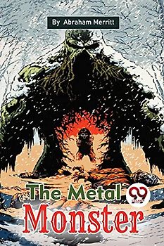The Metal Monster