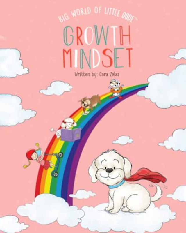 Growth Mindset: Big World of Little Dude