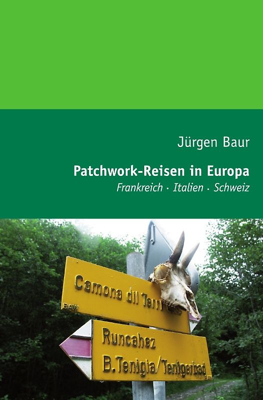 Das Andere Reisejournal / Patchwork-Reisen in Europa