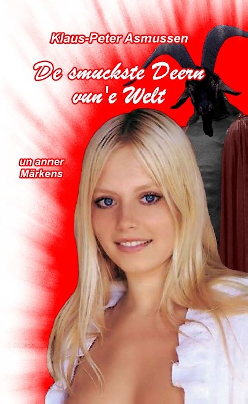 De smuckste Deern vun'e Welt