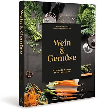 Wein und Gemüse