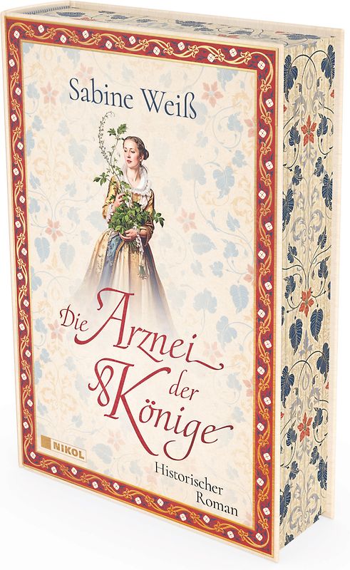Die Arznei der Könige: Historischer Roman