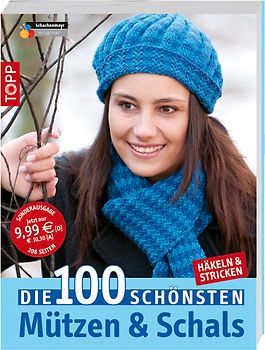 Die 100 schönsten Mützen & Schals