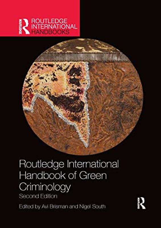 Routledge International Handbook of Green Criminology (Routledge International Handbooks)