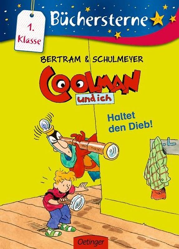 Coolman und ich. Haltet den Dieb!