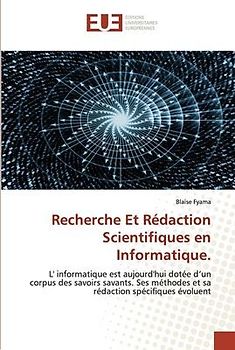 Recherche Et Rédaction Scientifiques en Informatique.