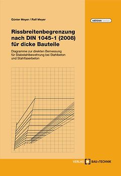 Rissbreitenbegrenzung nach DIN 1045-1 (2008) für dicke Bauteile