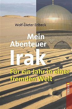 Mein Abenteuer Irak