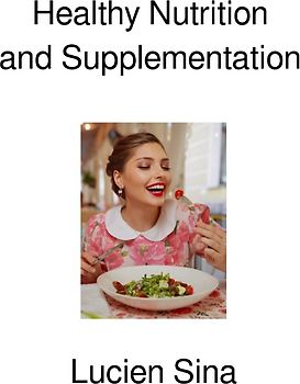 Healthy Nutrition and Supplementation