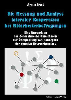 Die Messung und Analyse lateraler Kooperation bei Mitarbeiterbefragungen