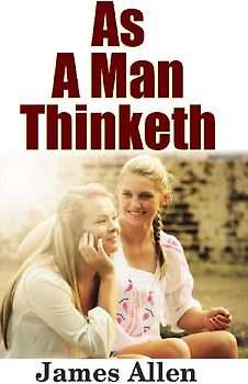 As a Man Thinketh
