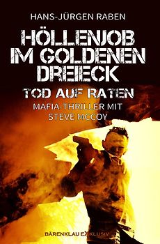 Höllenjob im Goldenen Dreieck – Tod auf Raten