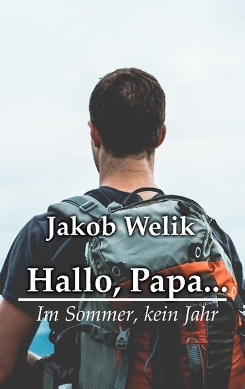 Hallo, Papa...