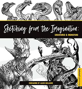 Sketching from the Imagination: Creatures & Monsters