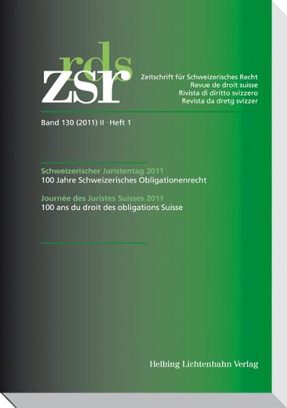 ZSR 2011 II Heft 1 - Schweizerischer Juristentag 2011