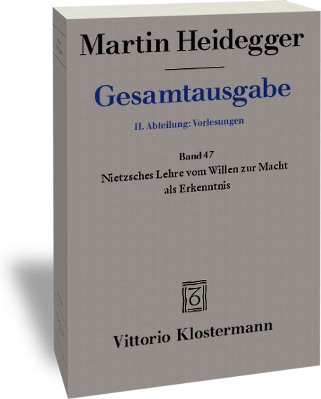 Nietzsches Lehre vom Willen zur Macht als Erkenntnis (Sommersemester 1939)