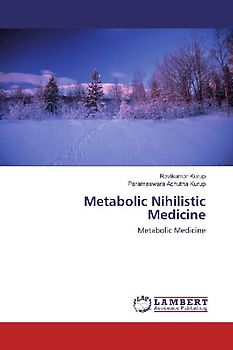 Metabolic Nihilistic Medicine