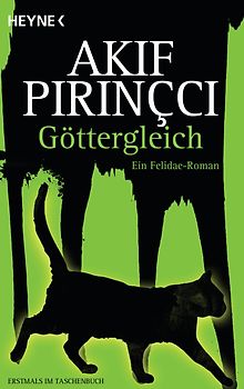 Göttergleich. Ein Felidae-Roman