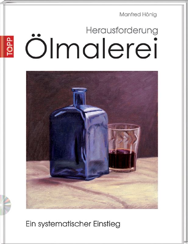 Herausforderung Ölmalerei