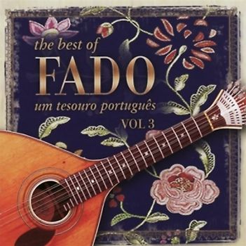 Best of Fado,the - Um Tesouro Portugues Vol.3