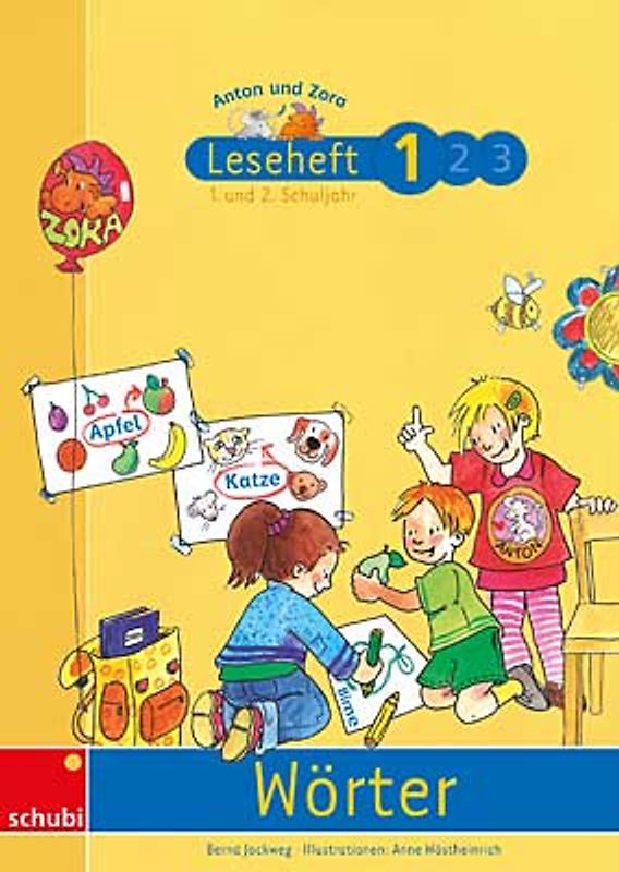 Anton & Zora / Leseheft 1: Wörter. Das flexible 2-Jahres-Konzept - Erstschreiben - Erstlesen - Werkstattunterricht