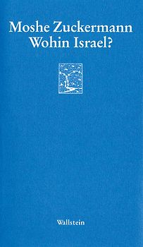 Wohin Israel?