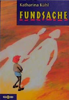 Fundsache. Ab 12 Jahren