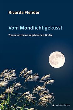 Vom Mondlicht geküsst