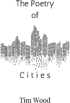 The Poetry of Cities