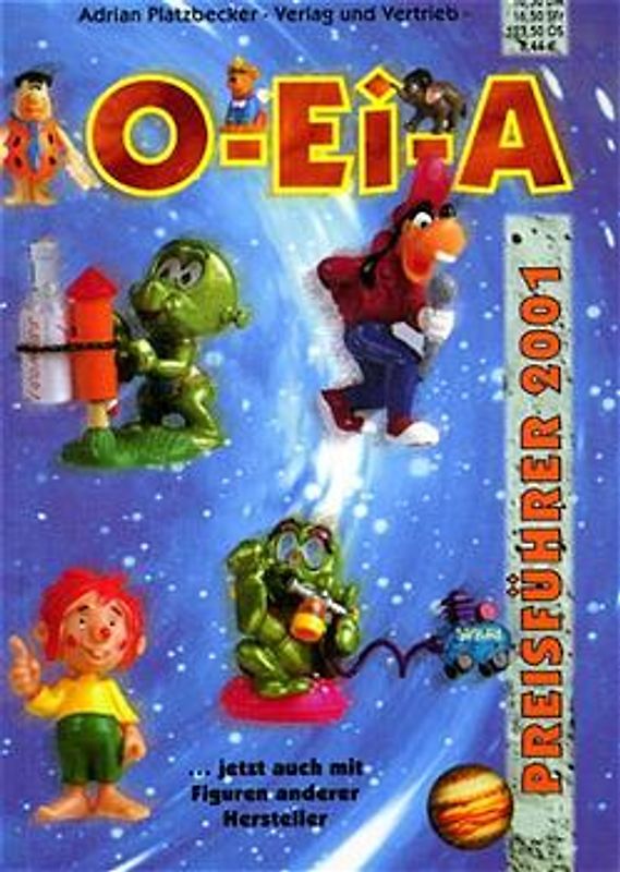 O-Ei-A Überraschungsei & Sammelfiguren Preisführer 2001