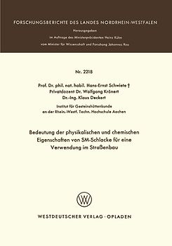 Bedeutung der physikalischen und chemischen Eigenschaften von SM-Schlacke für eine Verwendung im Straßenbau