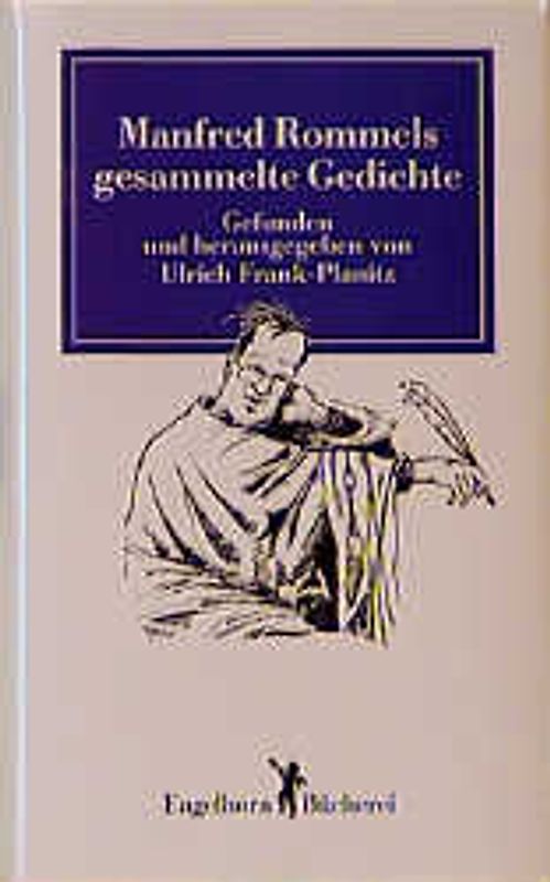 Manfred Rommels gesammelte Gedichte