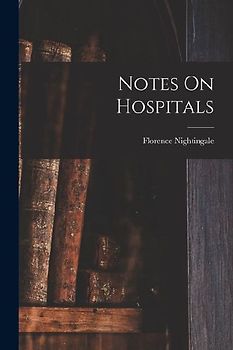 Notes On Hospitals