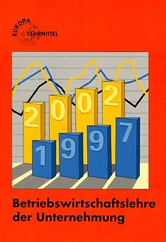 Betriebswirtschaftslehre der Unternehmung