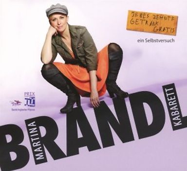 Brandl,Martina - Jedes zehnte Getränk gratis