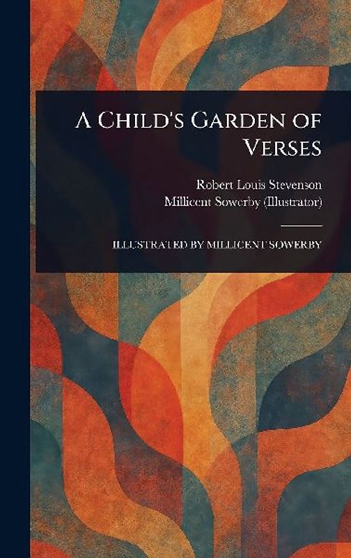 A Child's Garden of Verses