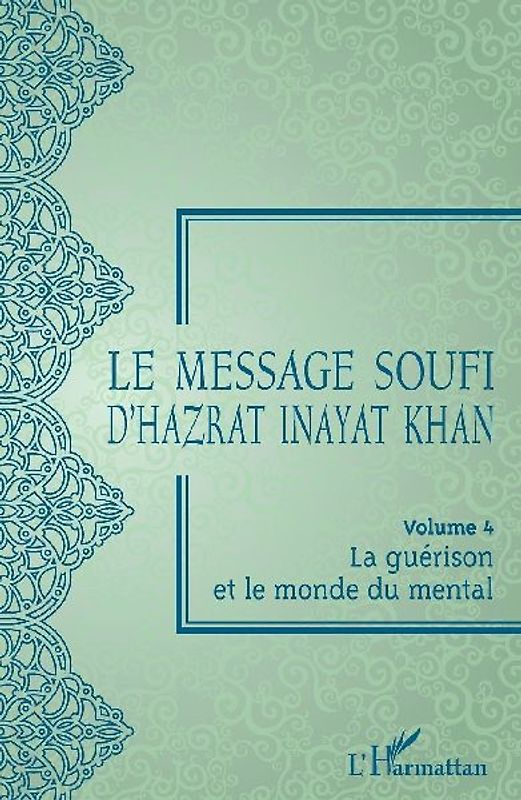 Le message soufi d'Hazrat Inayat Khan