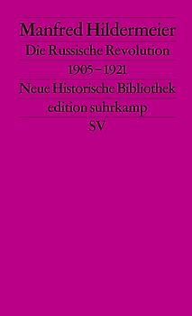 Die Russische Revolution. 1905–1921