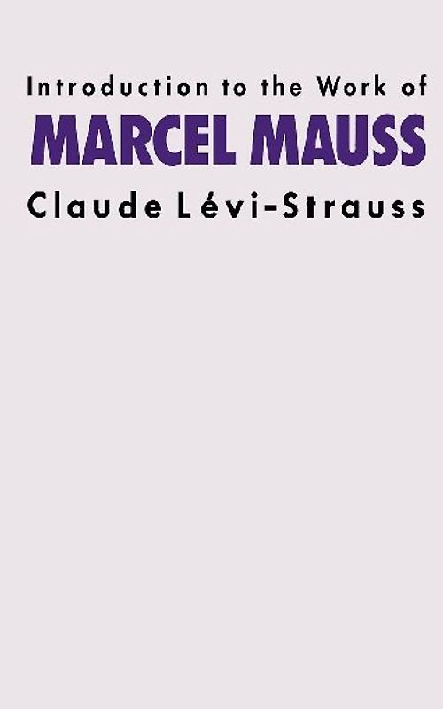 Introduction to the Work of Marcel Mauss