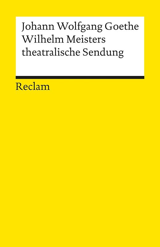Wilhelm Meisters theatralische Sendung