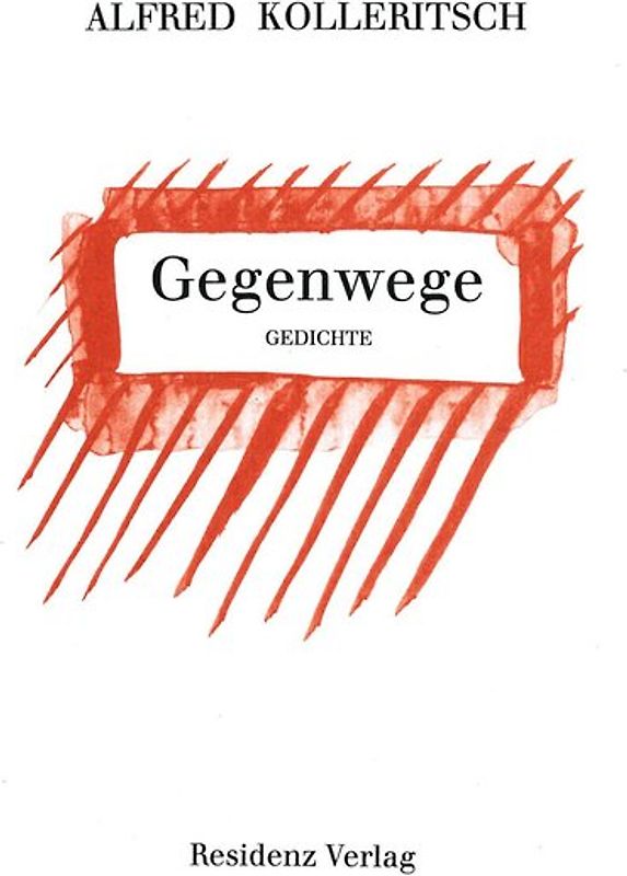 Gegenwege. Gedichte