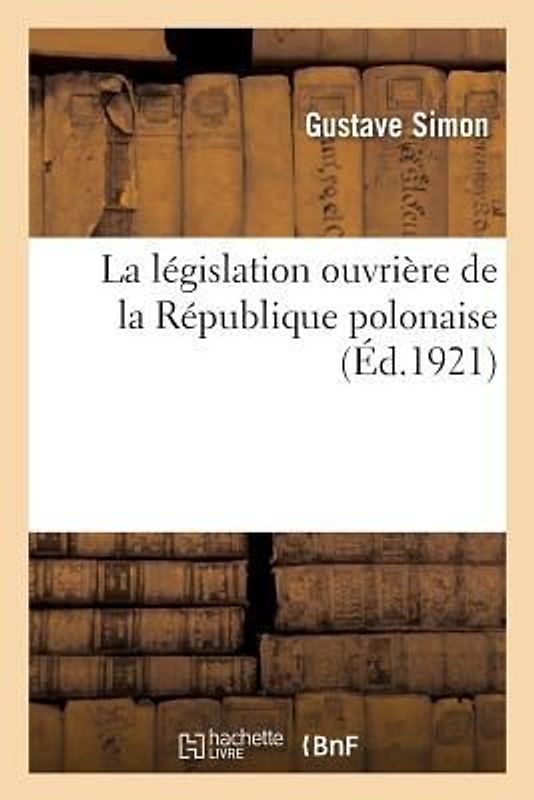 La législation ouvrière de la République polonaise
