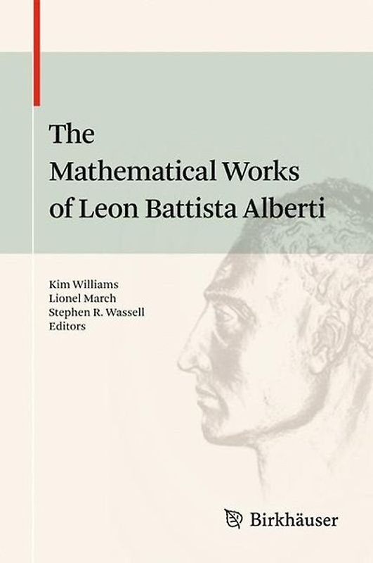 The Mathematical Works of Leon Battista Alberti