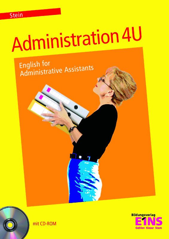 Administration For You - English for Administrative Assistants